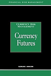 Currency Futures (Hardcover)