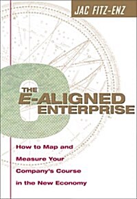 The E-Aligned Enterprise (Hardcover)