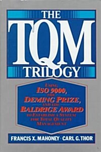 The Tqm Trilogy (Hardcover)