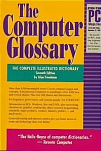 The Computer Glossary (Paperback, 7th)