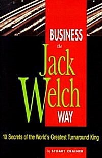 Business the Jack Welch Way (Paperback)