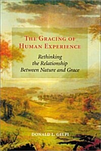 Gracing of Human Experience (Paperback)