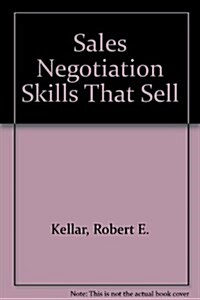 Sales Negotiation Skills That Sell (Paperback)