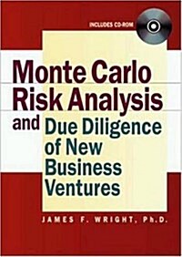 Monte Carlo Risk Analysis and Due Diligence of New Business Ventures (Hardcover, CD-ROM)