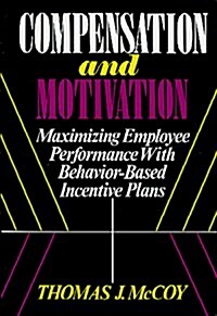 Compensation and Motivation (Hardcover)