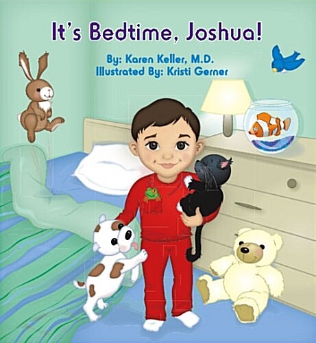 Its Bedtime, Joshua! (Paperback)