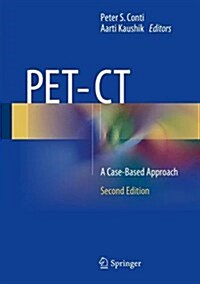 Pet-CT: A Case-Based Approach (Hardcover, 2, 2016)