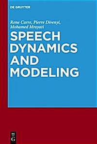 Speech: A Dynamic Process (Hardcover)