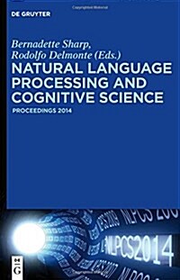 Natural Language Processing and Cognitive Science: Proceedings 2014 (Hardcover)