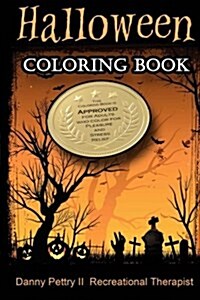 Halloween Coloring Book: Approved for adults who color for pleasure and stress relief (Paperback)