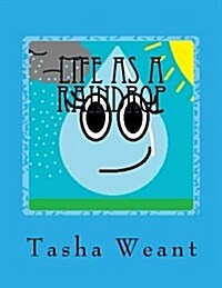 Life As a Raindrop (Paperback, Large Print)