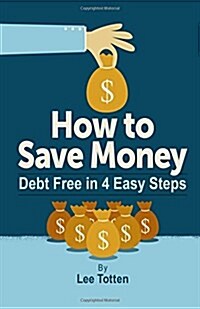 How to Save Money (Paperback)