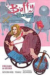 Buffy: The High School Years- Freaks & Geeks (Paperback)