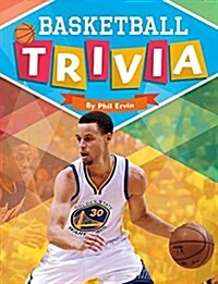 Basketball Trivia (Library Binding)