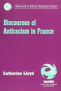 Discourses of Antiracism in France (Hardcover)