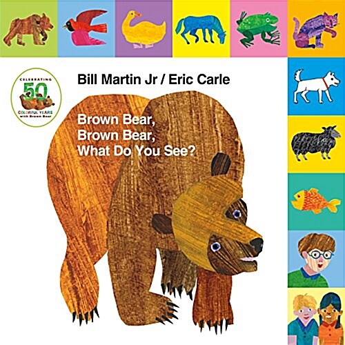 Lift-The-Tab: Brown Bear, Brown Bear, What Do You See? 50th Anniversary Edition (Board Books)