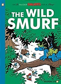 The Smurfs #21: The Wild Smurf (Paperback)