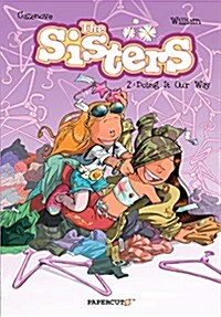 The Sisters Vol. 2: Doing It Our Way! (Hardcover)