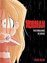 Norman, The Vengeance of Grace (Hardcover)