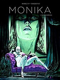Monika Vol. 1: Masked Ball (Hardcover)