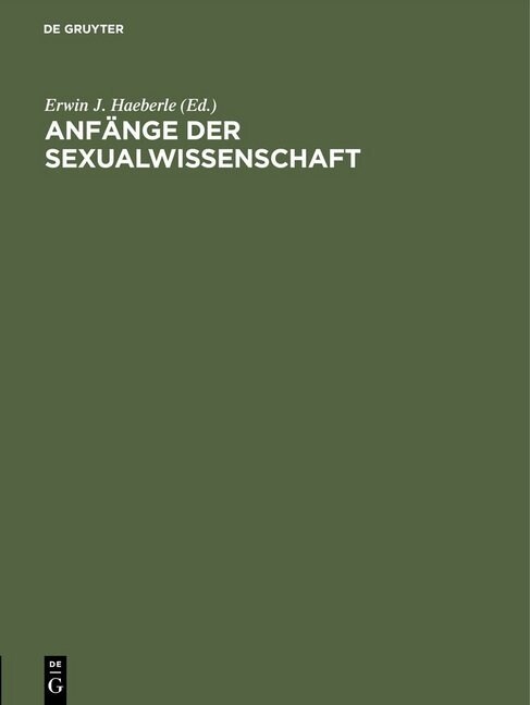 Anf?ge der Sexualwissenschaft (Hardcover, Reprint 2015)