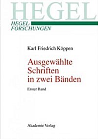 Ausgew?lte Schriften in zwei B?den (Hardcover, Reprint 2015)