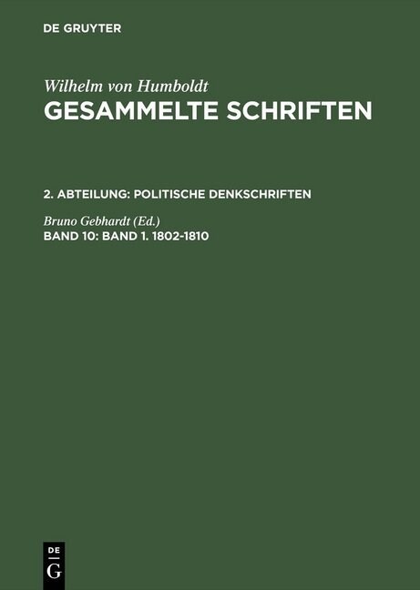 Gesammelte Schriften, Band 10, Band 1. 1802-1810 (Hardcover, Photomechanisch)