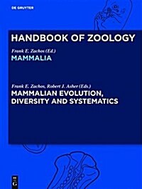 Mammalian Evolution, Diversity and Systematics (Hardcover)