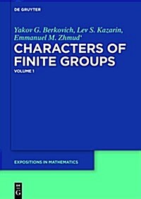 Yakov G. Berkovich; Lev S. Kazarin; Emmanuel M. Zhmud: Characters of Finite Groups. Volume 1 (Hardcover)