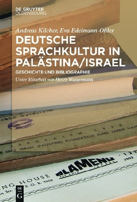 Bibliographie Deutsch-j?ischer Drucke Aus Pal?tina/Israel (Hardcover)