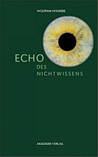 Echo Des Nichtwissens (Hardcover)