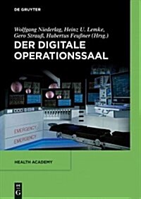 Der Digitale Operationssaal (Hardcover)