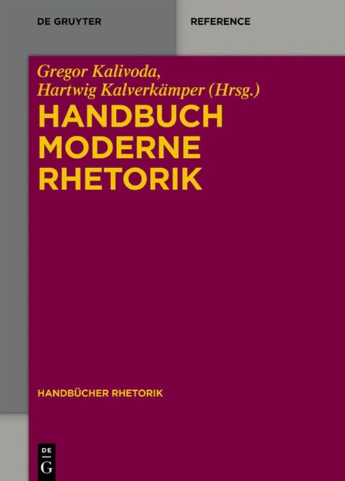 Handbuch Moderne Rhetorik (Hardcover)