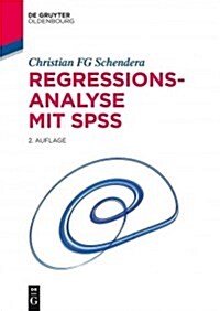Regressionsanalyse Mit SPSS (Paperback, 2, 2., Korrigierte)