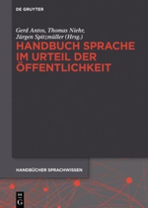 Handbuch Sprache Im Urteil Der Offentlichkeit (Hardcover)