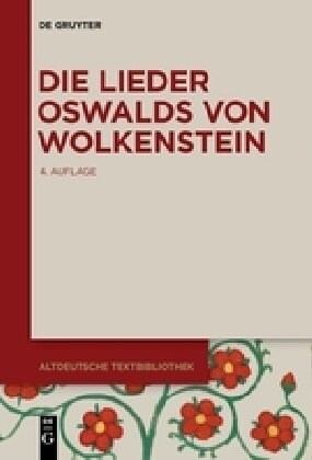 Die Lieder Oswalds von Wolkenstein (Hardcover, 4, 4., Vollig Neu)