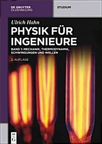 Mechanik, Thermodynamik, Schwingungen und Wellen (Paperback, 2, 2., Korr. Aufl.)