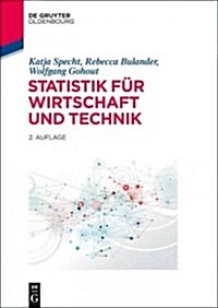Statistik f? Wirtschaft und Technik (Paperback, 2, 2., Aktualisier)