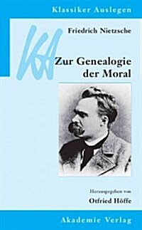 Friedrich Nietzsche: Genealogie Der Moral (Paperback)