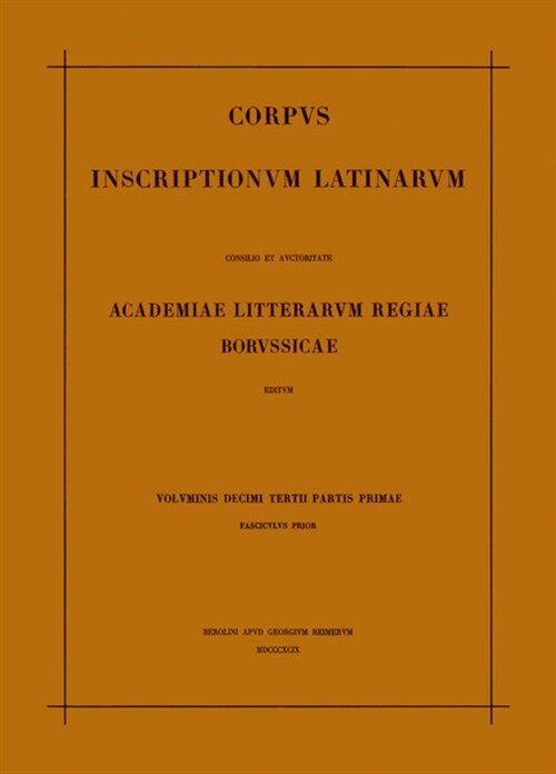 Inscriptiones Aquitaniae Et Lugdunensis (Paperback)