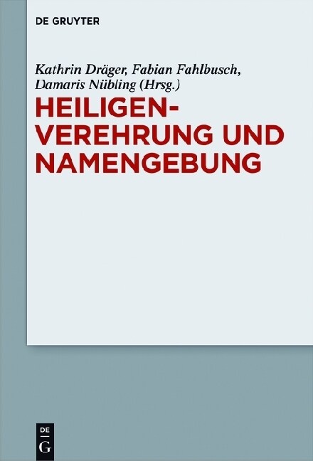 Heiligenverehrung Und Namengebung (Hardcover)