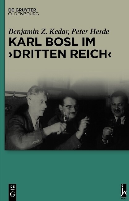 Karl Bosl Im dritten Reich (Hardcover)