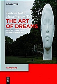The Art of Dreams: Reflections and Representations (Hardcover)