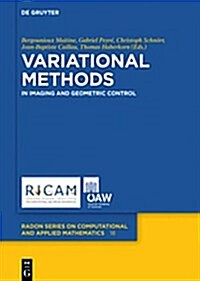 Variational Methods: In Imaging and Geometric Control (Hardcover)