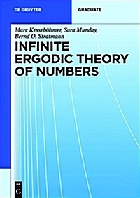 Infinite Ergodic Theory of Numbers (Paperback)