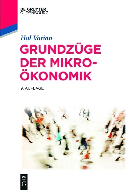 Grundz?e der Mikro?onomik (Hardcover, 9, 9., Akt. Und Er)