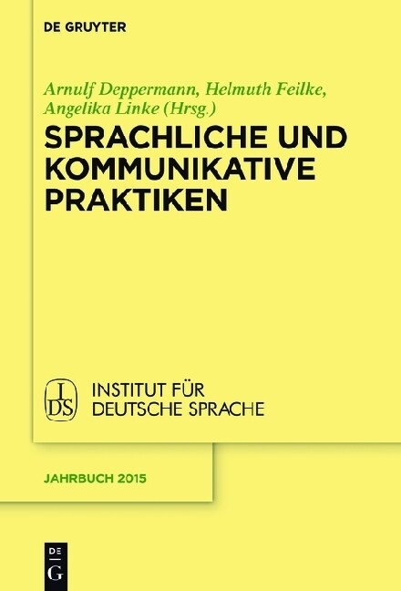 Sprachliche Und Kommunikative Praktiken (Hardcover)
