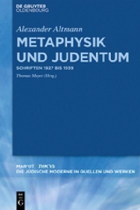Metaphysik Und Judentum: Schriften 1927 Bis 1939 (Hardcover)