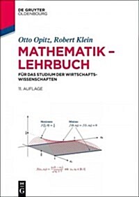 Mathematik - Lehrbuch: F? Das Studium Der Wirtschaftswissenschaften (Paperback, 11, Substantially C)
