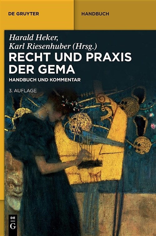 Recht Und Praxis Der Gema (Hardcover, 3rd, Revised)